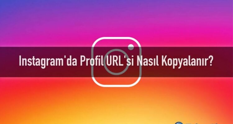 instagram profil url bağlantısı nasıl kopyalanır
